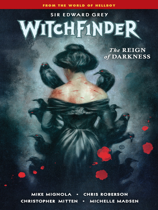 Title details for Witchfinder (2009), Volume 6 by Mike Mignola - Available